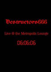 Destructors 666 : 06:06:06 Live